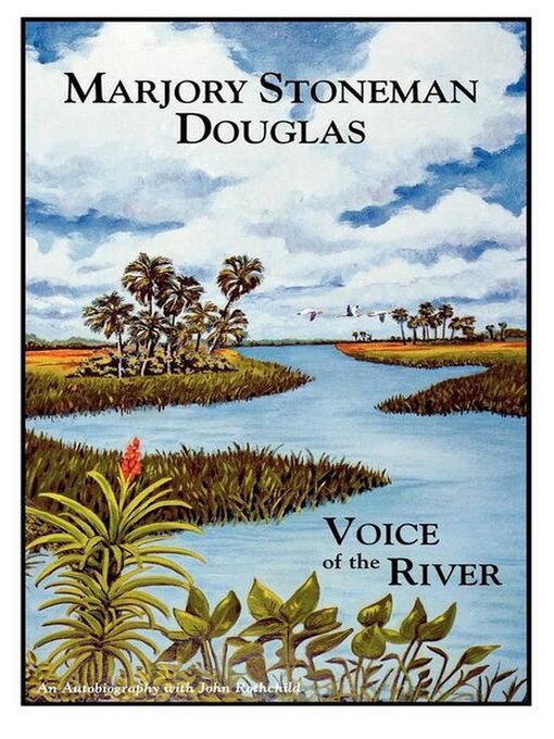 Title details for Marjory Stoneman Douglas by Marjory Stoneman Douglas - Available